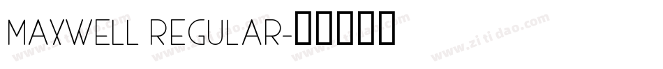 MAXWELL REGULAR字体转换